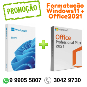 Promoção Formatação Win11 + Office2021