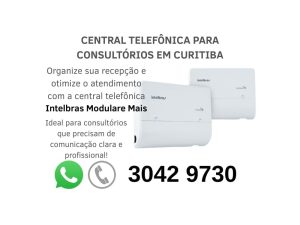 Central telefônica Intelbras Modulare Mais para consultórios em Curitiba. Organização completa da recepção, URA médica personalizável e atendimento otimizado. Solução profissional para comunicação clara em consultórios. Ligue: (41) 9 9905-5807.
